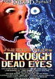 Through Dead Eyes