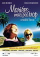 Mariées mais pas trop
