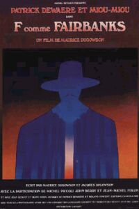 F comme Fairbanks (1976)