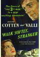 Walk Softly, Stranger