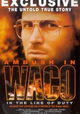 Ambush in Waco: In the Line of Duty