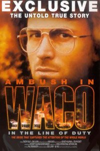 Ambush in Waco: In the Line of Duty (1993)