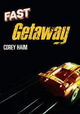 Fast Getaway