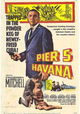 Pier 5, Havana