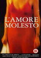 L'amore molesto