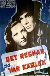 Det regnar på vår kärlek (1946)