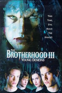 The Brotherhood III: Young Demons (2002)