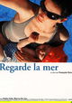 Regarde la mer