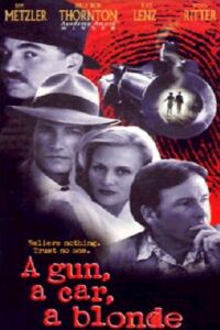 A Gun, a Car, a Blonde (1997)