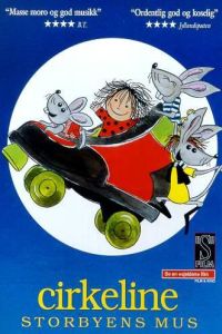 Cirkeline: Storbyens mus (1998)