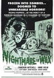 Nightmare in Wax
