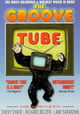 The Groove Tube