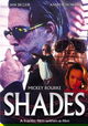 Shades
