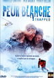 "Vertiges" Peur blanche