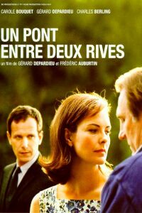 Un pont entre deux rives (1999)