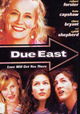 Due East