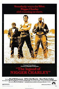 The Legend of Nigger Charley (1972)