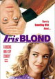Sono pazzo di Iris Blond