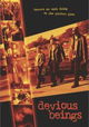 Devious Beings