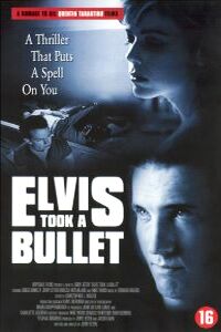 Elvis Took a Bullet