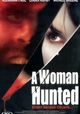 A Woman Hunted