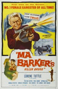 Ma Barker's Killer Brood (1960)