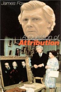 "Screen One" A Question of Attribution (1992)