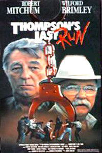 Thompson's Last Run