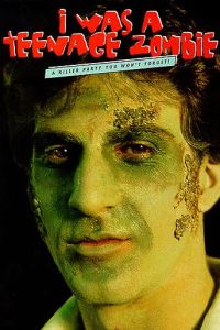 I Was a Teenage Zombie