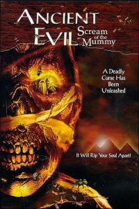 Ancient Evil: Scream of the Mummy