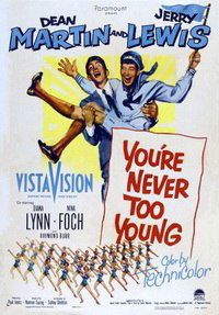 You're Never Too Young (1955)