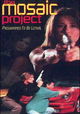 The Mosaic Project