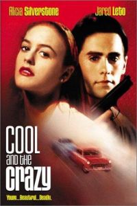 Cool and the Crazy