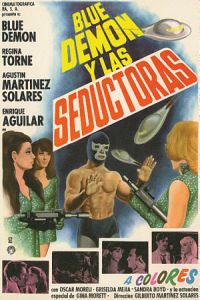 Blue Demon contra las invasoras (1969)