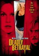 Deadly Betrayal