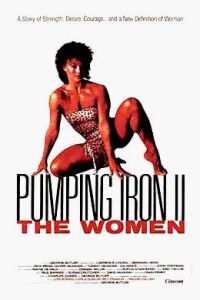 Pumping Iron II: The Women