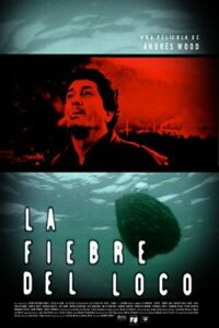 La fiebre del loco (2001)