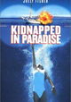 Kidnapped in Paradise