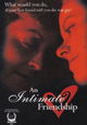 An Intimate Friendship
