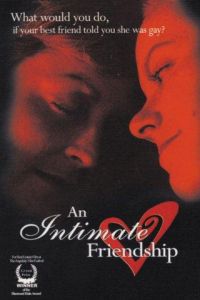 An Intimate Friendship (2000)