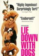 Lie Down with Dogs