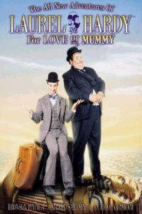 The All New Adventures of Laurel & Hardy in 'For Love or Mummy' (1999)