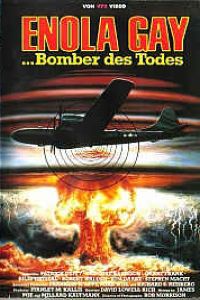 Enola Gay: The Men, the Mission, the Atomic Bomb