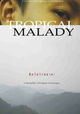 Tropical Malady