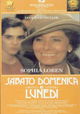 Sabato, domenica e lunedì
