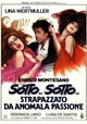 Sotto... sotto... strapazzato da anomala passione