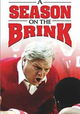 A Season on the Brink