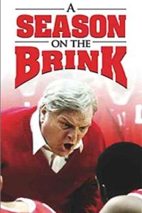 A Season on the Brink (2002)