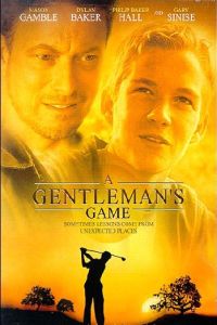 A Gentleman's Game (2002)