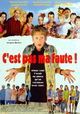 C'est pas ma faute!
